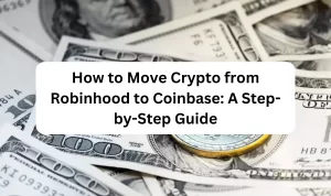 Robinhood to Coinbase